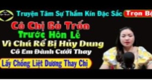 Cô Chị Bỏ Trốn Trước Hôn Lễ