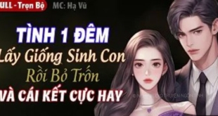 Tình 1 Đêm Lấy Giống Sinh Con Và Cái Kết