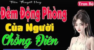 Đêm Động Phòng Của Người Chồng Điên