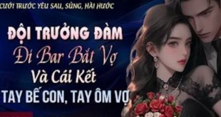 Đội Trưởng Đàm Tay Bế Con Tay Ôm Vợ