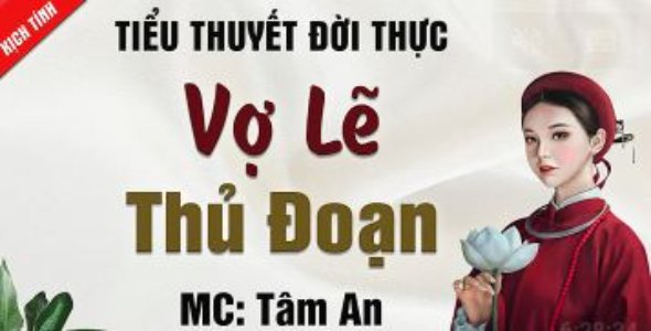 Vợ Lẽ Thủ Đoạn