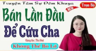 Bán Lần Đầu Để Cứu Cha