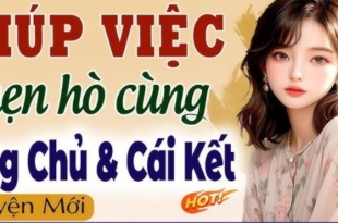 GIÚP VIỆC HẸN HÒ CÙNG ÔNG CHỦ