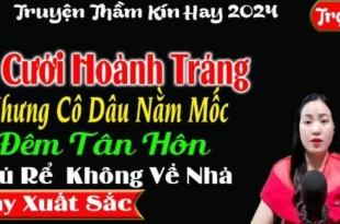 Lễ Cưới Hoành Tráng Những Cô Dâu Nằm Mốc Đêm Tân Hôn