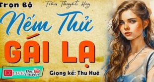 NẾM THỬ GÁI LẠ